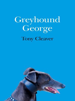 cover image of Greyhound George